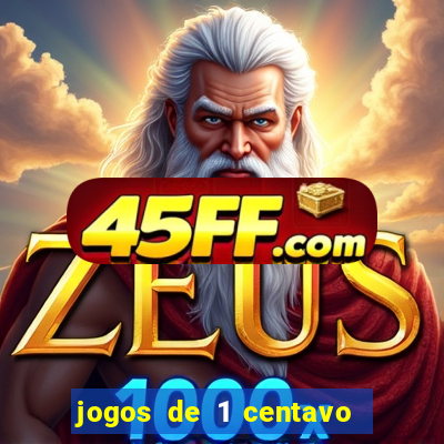jogos de 1 centavo na blaze